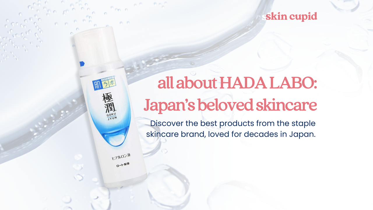 All About HADA LABO: Japan's Beloved Skincare Brand